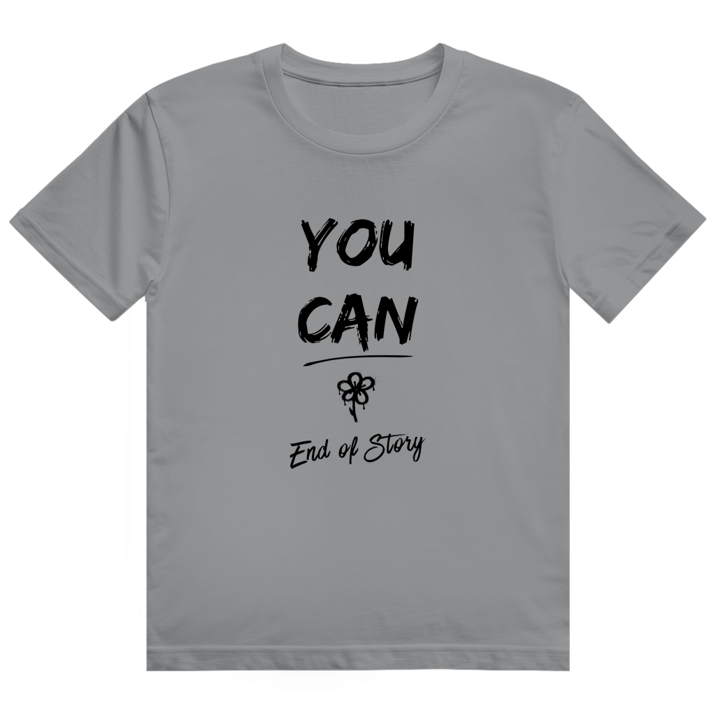 You Can - T Shirt
